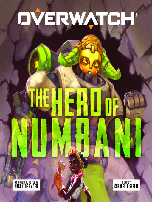 Title details for The Hero of Numbani by Nicky Drayden - Available